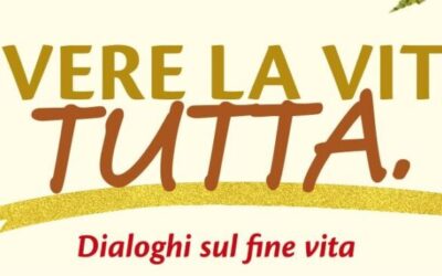 Vivere la vita, tutta
