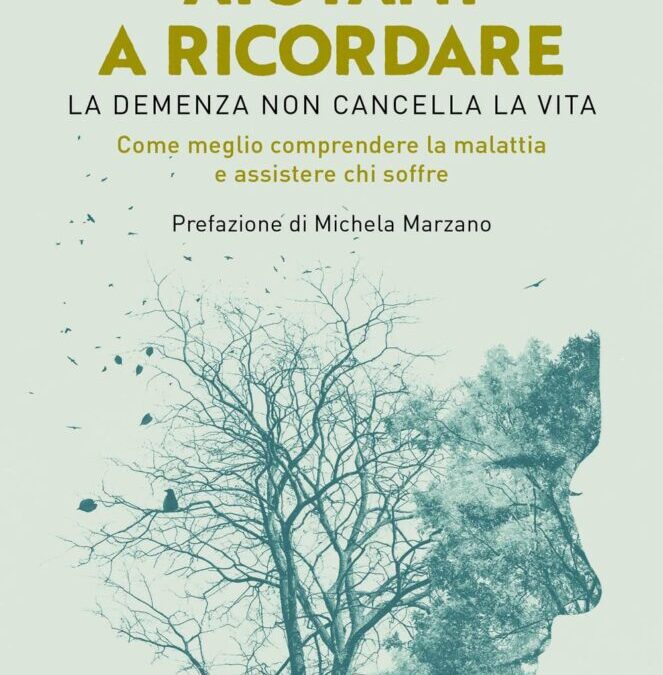 «Aiutami a ricordare» di Marco Trabucchi